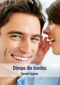 Dämpa din tinnitus genom hypnos