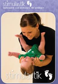 Stimulastik - Gymnastik och stimulans för småbarn
