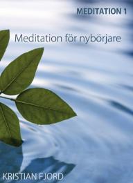Meditation 1: Meditation för nybörjare